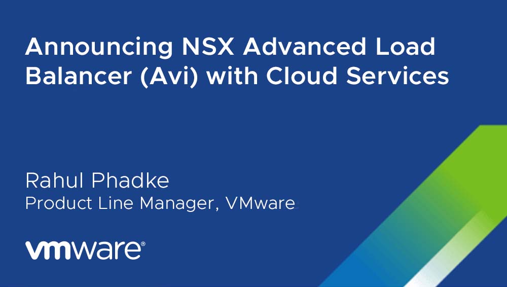 Announcing NSX Advanced Load Balancer (Avi) with Cloud Services